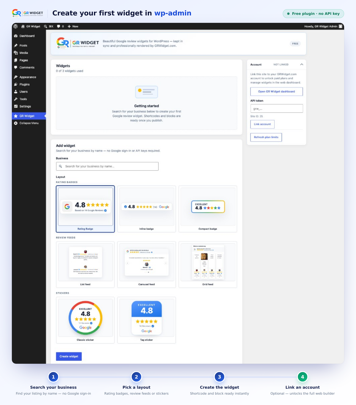 GR Widget screen in the WordPress admin showing the business search box, rating badge, review feed, and sticker layout options, the account panel marked not linked, and a Create widget button, captioned: search your business, pick a layout, create the widget, link an account